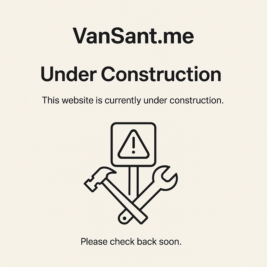 Van Sant - Under Construction